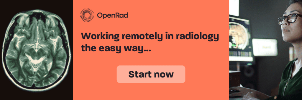 OpenRad Working remotely in radiology the easy way Brain scan & female teleradiologist